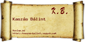 Kaszás Bálint névjegykártya
